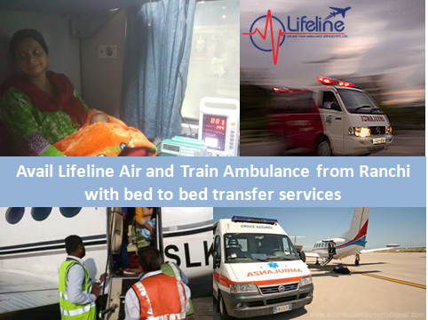 Lifeline Air Ambulance from Ranchi
